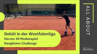 Herren 30 Westfalenliga | mein erstes Match | Tennis Mastery