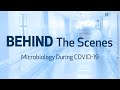 Behind the Scenes: Diagnostic Microbiology During COVID-19