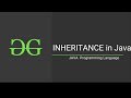 Inheritance in Java (Java Programming)| GeeksforGeeks