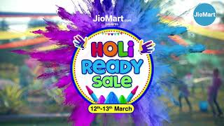 JioMart Holi Ready Sale | 12th - 13th March