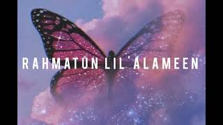 Rahmatun Lil'Alameen | Maher Zain | Vocals Only (slowed + reverb) | Manahyl S.