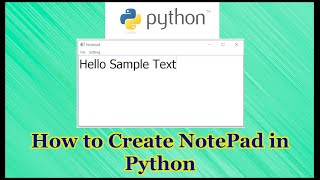 How to Make NotePad in Python Tutorial Part 15.14