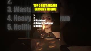 TOP 5 BEST Arcane Season 2 Musics