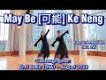 May Be [可能] Ke Neng | LINE DANCE | Erni Jasin (INA) - August 2024