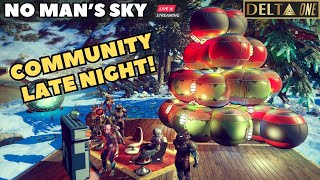 No Man's Sky Community Late Night! | LIVE