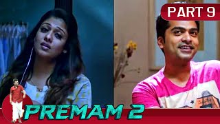 Premam 2 Hindi Dubbed Full Movie - Part 9 of 11 | Silambarasan, Nayantara