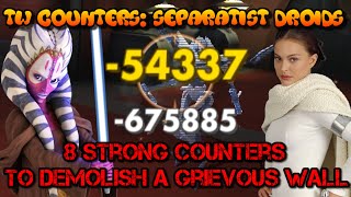 SWGOH - TW/GAC Counters: How To Counter Grievous - 8 GG Counters To CRUSH Separatist Droid Walls!