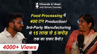 How to Start Food Processing Business \u0026 Scale by Third Party Manufacturing | Sujata Shelke | DKB E07