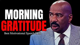 MORNING GRATITUDE (Steve Harvey, Jim Rohn, Oprah Winfrey, Les Brown) Best Motivation Speech 2022
