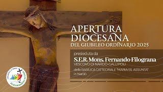 APERTURA DIOCESANA del Giubileo ordinario 2025