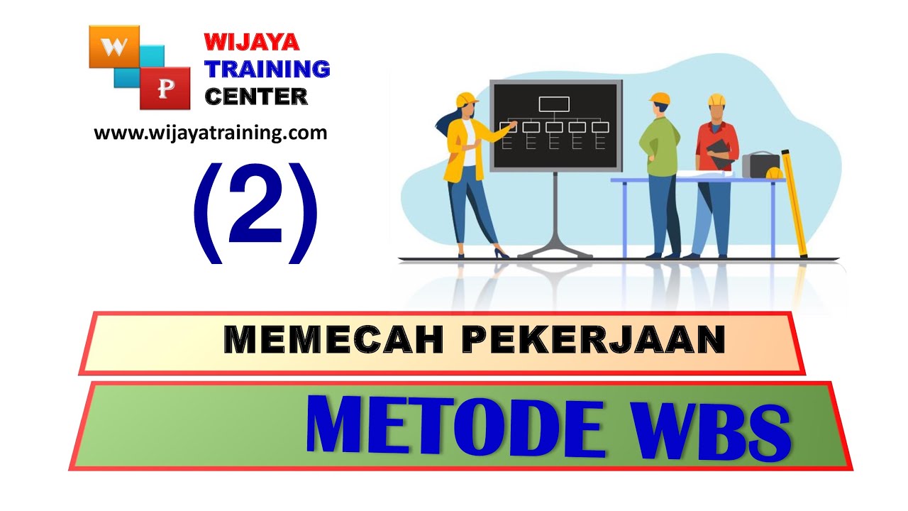 Aturan Membuat Work Breakdown Structure (WBS) ? || Part 2 - YouTube