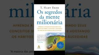 Os segredos da mente milionária - T. Harv. Eker.  Audiobook