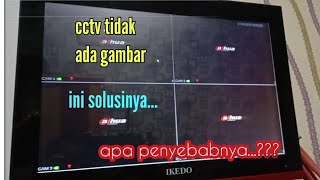 cctv dilayar tv tidak ada gambar