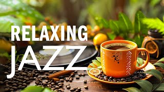 Morning Jazz Music & Smooth Jazz Piano Radio with Relaxing June Bossa Nova Instr