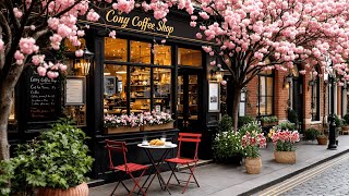 Quiet Morning Spring Jazz ☕ Tranquil Jazz Music at Cozy Coffee Shop Ambience for Relax, Study, Work