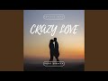 Crazy Love