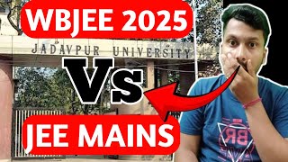 WBJEE Vs JEE MAIN 🤯| Which One Is Tough 😭| WBJEE 2025