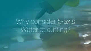 The Next Dimension: Find Limitless Opportunity with 5-Axis Cutting