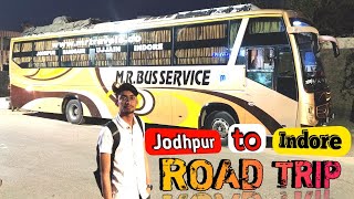 Jodhpur To Indore - Road Trip 2022 | Rajasthan To Madhya pradesh 🇮🇳