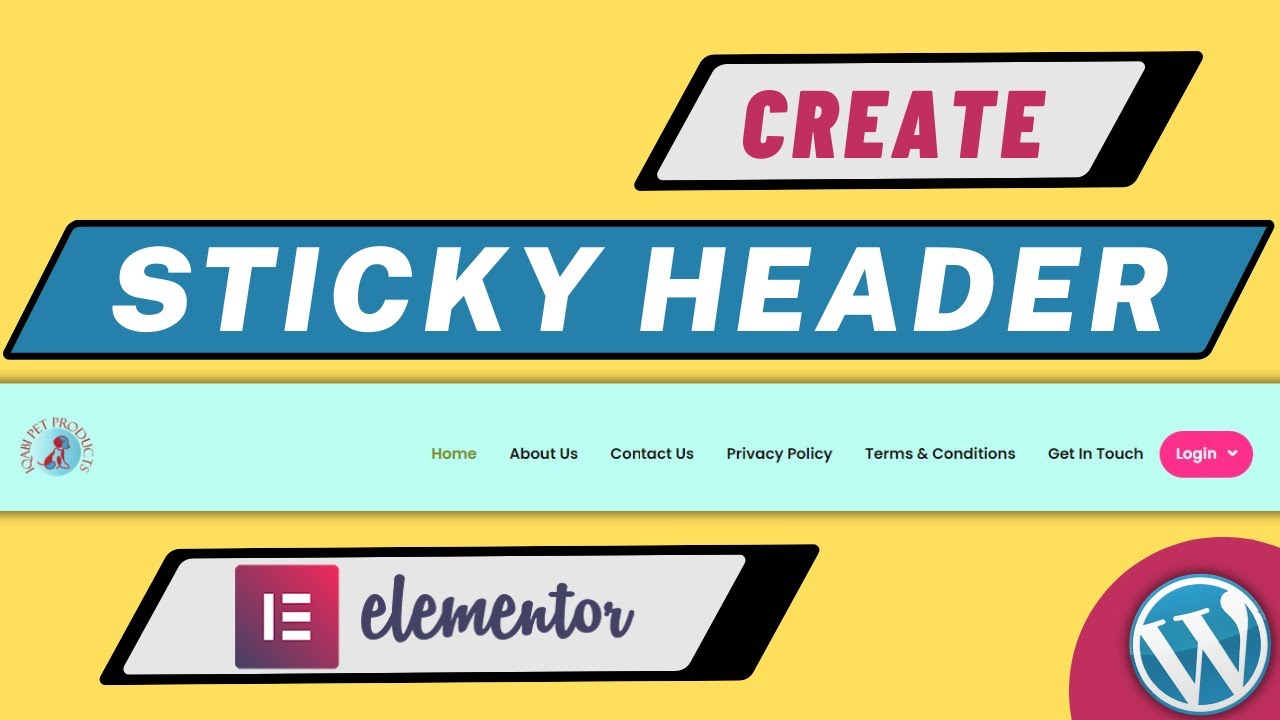 Sticky Header Elementor | How To Create Sticky Header Free In WordPress ...