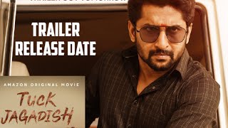 tuck jagadish trailer release date/Nani/mr ideas