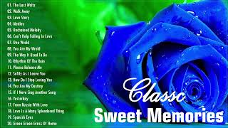 Classic Sweet Memories Love Song Nonstop -  Oldies Medley Non Stop Love Songs