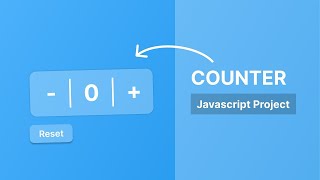 Increment & Decrement Counter Button | Javascript Project #learnwebdev #javascript #js