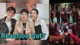 GOT7 "LAST PIECE" MV Reaction by อาตุ่ย & ต๊อด & โจ : ท๊อปฟอร์มมาก