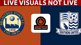 ⚽ Braintree Town vs Southend United LIVE | English National League