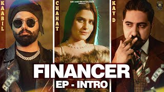EP-Financer (Official Intro) | Kaabil | Kay D | Chahat Yadav | New Haryanvi Song 2023 | D2K HITS