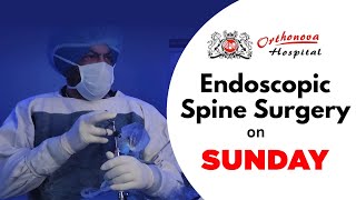 Endoscopic Spine Surgery on Sunday | Dr. Harprit Singh | Orthonova Hospital Jalandhar