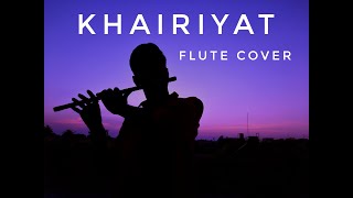KHAIRIYAT | FLUTE COVER | CHHICHHORE | SUSHANT SINGH RAJPUT | ARIJIT SINGH | VASHISHTHA JOSHI