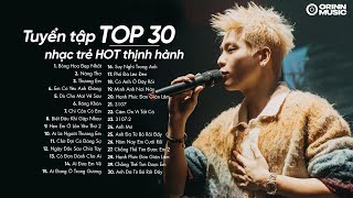 Mất Kết Nối - TOP 30 Những Ca Khúc Gây Bão Chiếm Lĩnh Các BXH Nhạc Việt