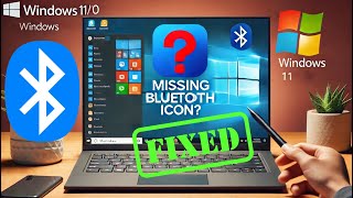 How to Fix Missing Bluetooth Icon in Windows 11/10 (Step-by-Step)