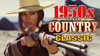 Top 100 Classic Country Songs of 1950s - The Best Old Country Songs of 50s