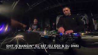 Hip Hop \u0026 R\u0026B Classics DJ Set @ Breda Barst Festival 2022 (DJ EZD X DJ DNS)