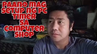 PAANO MAG SETUP/INSTALL NG PC TIMER SA PC SERVER AT PC CLIENT SA COMPUTER SHOP