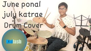 June ponal july katrae - Unnale Unnale | Drum Cover | Kailash
