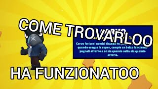 COME TROVARE CORVO - Brawl Stars