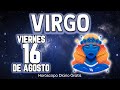 MUY FUERTE☢️⛔ ESTE TAROT DICE TODO EXACTO🤦‍♀️ virgo ♍ Horóscopo diario 16 DE AGOSTO 2024 🔮 horóscopo