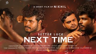 BETTER LUCK NEXT TIME | SHORT FILM | #malayalam #thriller #shortfilm