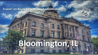 Bloomington, IL  |  A 4K Route 66 Walking Tour