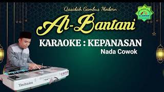 KARAOKE PANAS KEPANASAN SUBRO | QASIDAH AL-BANTANI