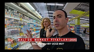 BALİ'DE MARKET FİYATLARI NASIL? 2025 'DE BALİ UCUZ MU? PAHALI MI?