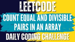 LeetCode : 2176. Count Equal and Divisible Pairs in an Array💛🖤 Solution link👇🏻🔗 #leetcode #java
