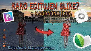 KAKO EDITUJEM INSTAGRAM SLIKE? | + NAGRADNA IGRA