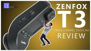 Zenfox T3 Review | A Triple Channel Dashcam MONSTER that does 1440p + 1080p + 1080p