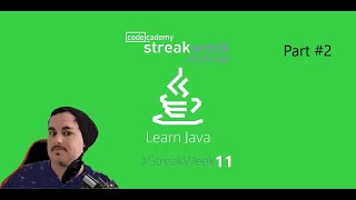 Codecademy Learn Java Week 11 Part #2