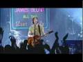 James Blunt - Breathe & Annie (Live, Koko, London,Sept 2007)