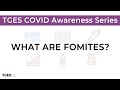 What are fomites?